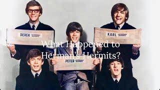 what happened to hermans hermits.